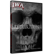 IWA Mid-South DVD May 26, 2016 "Retribution" - Clarksville, IN  IWA Mid-South DVD May 26, 2016 "Retribution" - Clarksville, IN