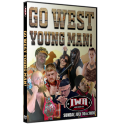 IWA Mid-South DVD July 10, 2016 "Go West, Young Man" - Clarksville, IN  IWA Mid-South DVD July 10, 2016 "Go West, Young Man" - Clarksville, IN