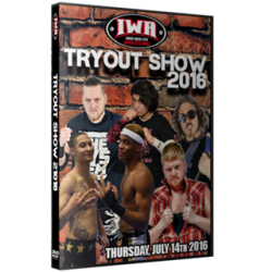 IWA Mid-South DVD July 14, 2016 "Tryout Show" - Clarksville, IN  IWA Mid-South DVD July 14, 2016 "Tryout Show" - Clarksville, IN