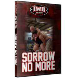 IWA Mid-South DVD August 11, 2016 "Sorrow No More" - Clarksville, IN  IWA Mid-South DVD August 11, 2016 "Sorrow No More" - Clarksville, IN