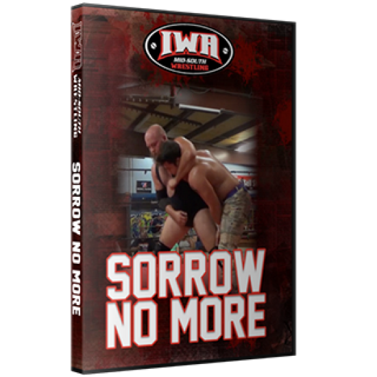 IWA Mid-South DVD August 11, 2016 "Sorrow No More" - Clarksville, IN 