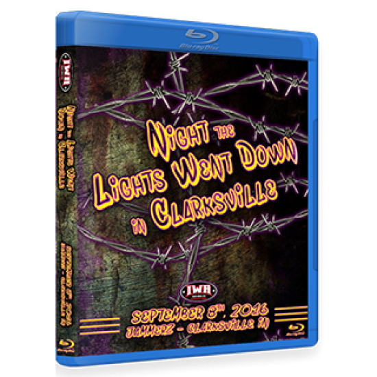 IWA Mid-South Blu-ray/DVD September 15, 2016 "The Night the Lights Went Out in Clarksville" - Clarksville, IN 