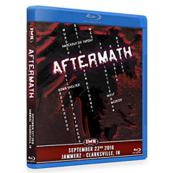 IWA Mid-South Blu-ray/DVD September 22, 2016 "Aftermath" - Clarksville, IN 