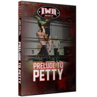 IWA Mid-South DVD November 4, 2016 "Prelude to Petty" - Jeffersonville, IN  IWA Mid-South DVD November 4, 2016 "Prelude to Petty" - Jeffersonville, IN