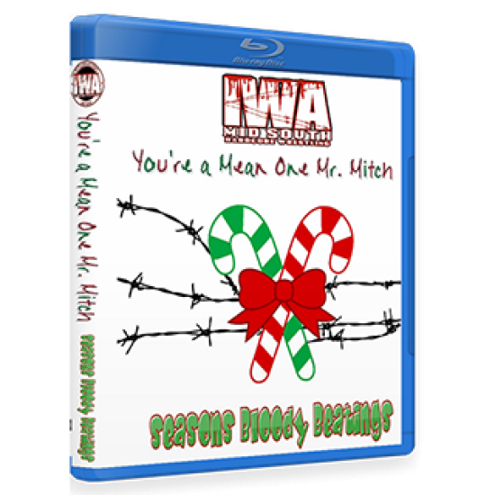 IWA Mid-South Blu-ray/DVD December 3 & 8, 2016 "You're a Mean One, Mr. Mitch & Seasons Bloody Beatings" - Memphis, IN