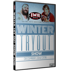 IWA Mid-South DVD December 22, 2016 "Winter Tryout Show" - Jeffersonville, IN  IWA Mid-South DVD December 22, 2016 "Winter Tryout Show" - Jeffersonville, IN