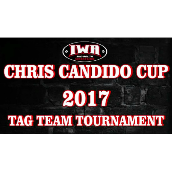 IWA Mid-South April 27, 2017 "2017 Chris Candido Cup" - Jeffersonville, IN (Download)