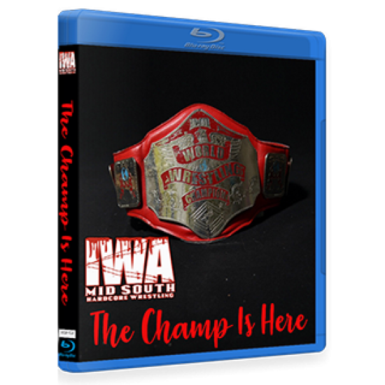 IWA Mid-South Blu-ray/DVD May 25, 2017 "The Champ is Here" - Jeffersonville, IN