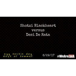 IWA Mid-South June 29, 2017 "Egg Suckin Dog Days of Summer" - Jeffersonville, IN (Download)