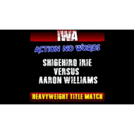 IWA Mid-South October 5, 2017 "Action No Words" - Memphis, IN (Download)
