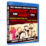 IWA Mid-South Blu-ray/DVD January 21, 2017 "Payback, Pain & Agony 2K17" - Memphis, IN  IWA Mid-South Blu-ray/DVD January 21, 2017 "Payback, Pain & Agony 2K17" - Memphis, IN