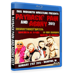 IWA Mid-South Blu-ray/DVD January 21, 2017 "Payback, Pain & Agony 2K17" - Memphis, IN  IWA Mid-South Blu-ray/DVD January 21, 2017 "Payback, Pain & Agony 2K17" - Memphis, IN