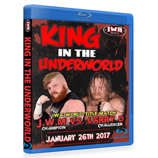 IWA Mid-South Blu-ray/DVD January 26, 2017 "King of the Underworld" - Jeffersonville, IN