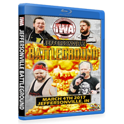 IWA Mid-South Blu-ray/DVD March 4, 2017 "Jeffersonville: Battleground" - Jeffersonville, IN  IWA Mid-South Blu-ray/DVD March 4, 2017 "Jeffersonville: Battleground" - Jeffersonville, IN