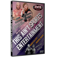IWA Mid-South DVD March 31, 2017 "This Ain't Sports Entertainment" - Memphis, IN  IWA Mid-South DVD March 31, 2017 "This Ain't Sports Entertainment" - Memphis, IN
