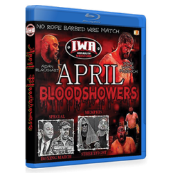 IWA Mid-South Blu-ray/DVD April 29, 2017 "April Bloodshowers" - Memphis, IN  IWA Mid-South Blu-ray/DVD April 29, 2017 "April Bloodshowers" - Memphis, IN