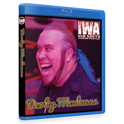 IWA Mid-South Blu-ray/DVD May 4, 2017 "Derby Madness" - Jeffersonville, IN  IWA Mid-South Blu-ray/DVD May 4, 2017 "Derby Madness" - Jeffersonville, IN