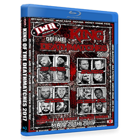 IWA Mid-South Blu-ray/DVD May 20, 2017 "King of the Death Match Tournament 2017" - Memphis, IN