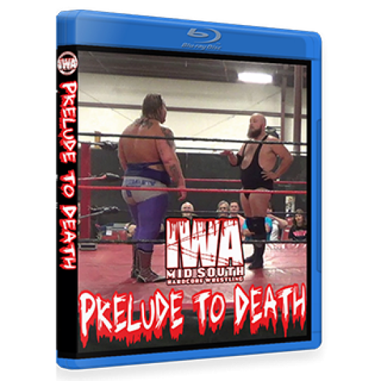 IWA Mid-South Blu-ray/DVD May 13, 2017 "Prelude to Death 2017" - Memphis, IN 