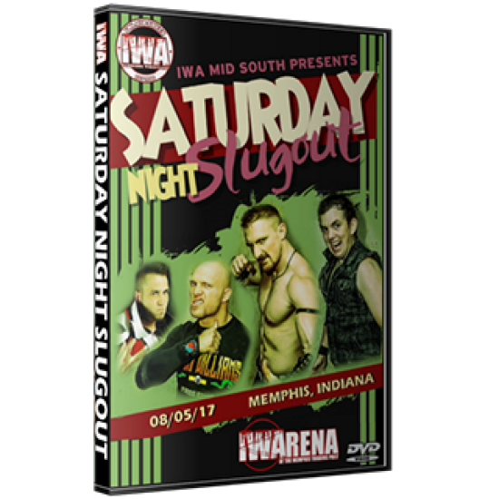 IWA Mid-South DVD August 5, 2017 "Saturday Night Slugout" - Memphis, IN