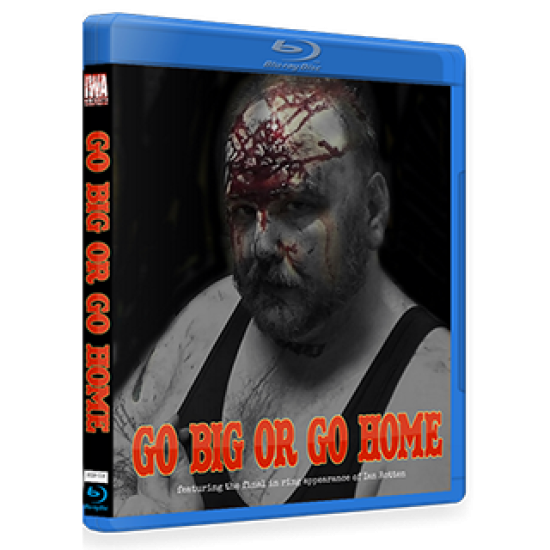 IWA Mid-South Blu-ray/DVD August 24, 2017 "Go Big Or Go Home" - Memphis, IN