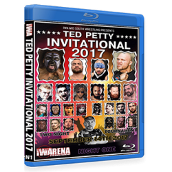 IWA Mid-South Blu-ray/DVD September 14, 2017 "Ted Petty Invitational 2017: Night 1" - Jeffersonville, IN  IWA Mid-South Blu-ray/DVD September 14, 2017 "Ted Petty Invitational 2017: Night 1" - Jeffersonville, IN