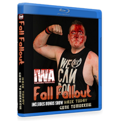IWA Mid-South Blu-ray/DVD November 26, 2016 & October 21, 2017 "Hair Today, Gone Tomorrow & Fall Fallout" - Memphis, IN IWA Mid-South Blu-ray/DVD November 26, 2016 & October 21, 2017 "Hair Today, Gone Tomorrow & Fall Fallout" - Memphis, IN