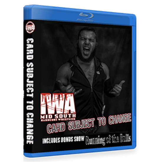 IWA Mid-South Blu-ray/DVD September 29, 2016 & October 26, 2017 "Running of the Bulls & Card Subject To Change" - Memphis, IN