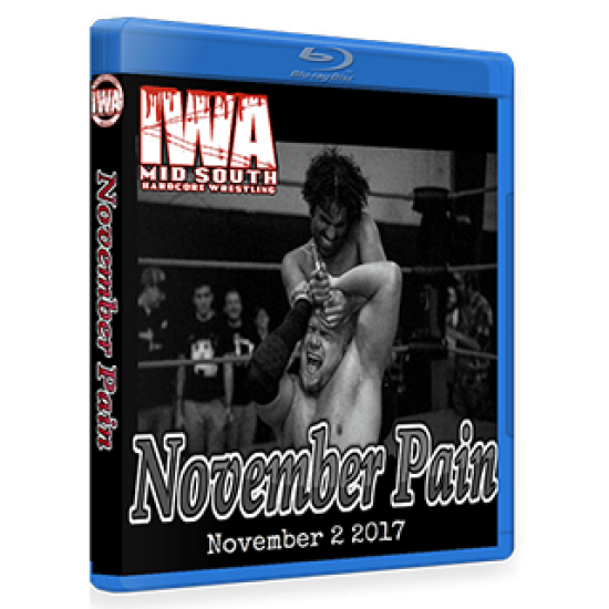IWA Mid-South Blu-ray/DVD November 2, 2017 "November Pain" - Memphis, IN 