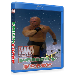 IWA Mid-South Blu-ray/DVD December 21, 2017 "Holiday Havoc" - Memphis, IN  IWA Mid-South Blu-ray/DVD December 21, 2017 "Holiday Havoc" - Memphis, IN