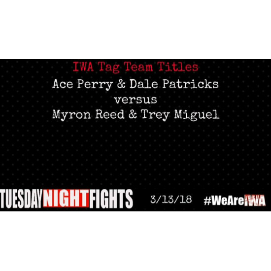 IWA Mid-South March 13, 2018 "Tuesday Night Fights" - Memphis, IN (Download)