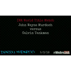 IWA Mid-South May 3, 2018 "Derby Madness" - Memphis, IN (Download)