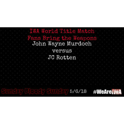 IWA Mid-South May 6, 2018 "Sunday Bloody Sunday" - Memphis, IN (Download)