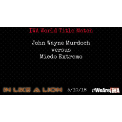 IWA Mid-South May 10, 2018 "In Like a Lion" - Memphis, IN (Download)