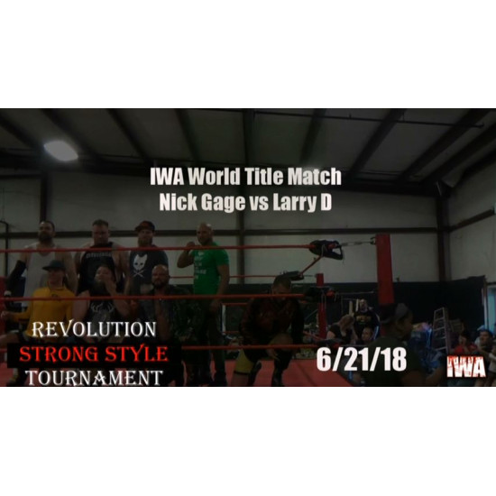 IWA Mid-South June 22, 2018 "Revolution Strong Style Tournament 2018" - Memphis, IN (Download)