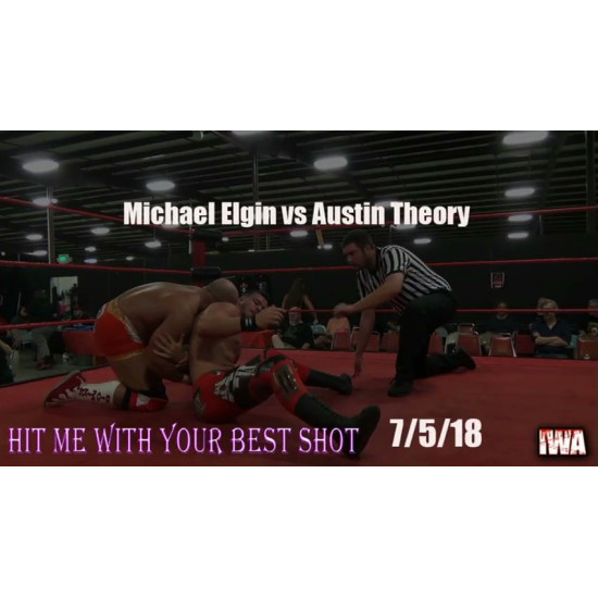 IWA Mid-South July 5, 2018 "Hit Me With Your Best Shot" - Memphis, IN (Download)