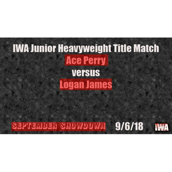 IWA Mid-South September 6 & 7, 2018 "September Showdown & September Slamboree" - Memphis, IN (Download)