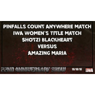 IWA Mid-South October 18, 2018 "22nd Anniversary Show" - Jeffersonville, IN (Download) IWA Mid-South October 18, 2018 "22nd Anniversary Show" - Jeffersonville, IN (Download)
