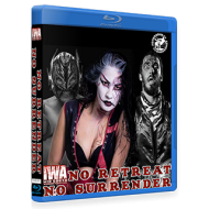 IWA Mid-South Blu-ray/DVD March 8, 2018 "No Retreat, No Surrender 2018" - Memphis, IN IWA Mid-South Blu-ray/DVD March 8, 2018 "No Retreat, No Surrender 2018" - Memphis, IN