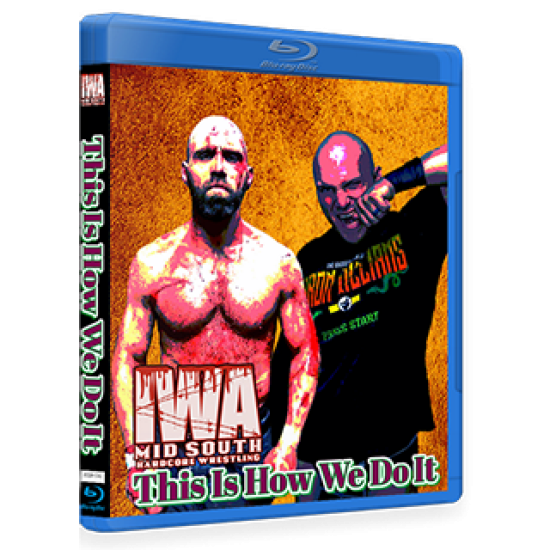 IWA Mid-South Blu-ray/DVD April 27, 2018 "This Is How We Do It” - Memphis, IN