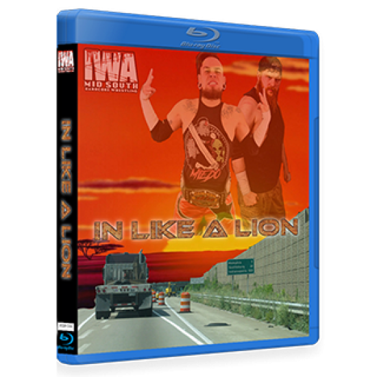 IWA Mid-South Blu-ray/DVD May 10, 2018 "In Like a Lion" - Memphis, IN