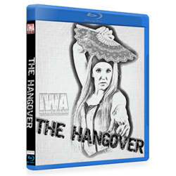 IWA Mid-South Blu-ray/DVD June 3, 2018 "The Hangover" - Memphis, IN IWA Mid-South Blu-ray/DVD June 3, 2018 "The Hangover" - Memphis, IN