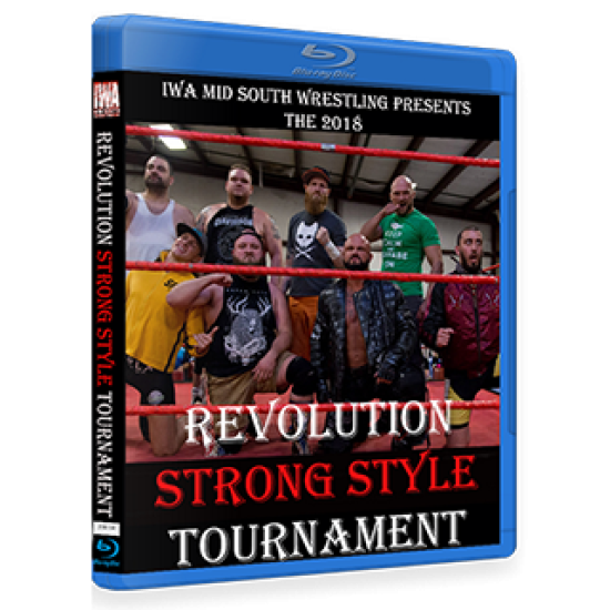 IWA Mid-South Blu-ray/DVD June 22, 2018 "Revolution Strong Style Tournament 2018" - Memphis, IN