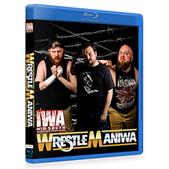 IWA Mid-South Blu-ray/DVD June 23, 2018 "Wrestlemaniwa" - Memphis, IN