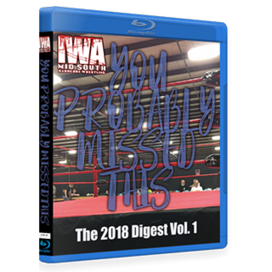IWA Mid-South Blu-ray/DVD "2018 You Probably Missed This Volume 1"