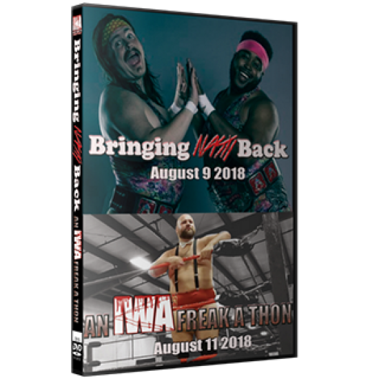 IWA Mid-South DVD August 9 & 11, 2018 "Bringing Nasty Back & An IWA Freak-a-Thon" - Memphis, IN