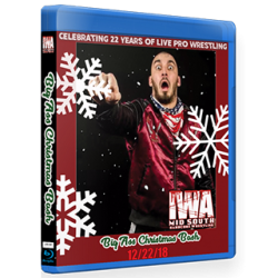 IWA Mid-South Blu-ray/DVD December 22, 2018 "Big Ass Christmas Bash" - Jeffersonville, IN IWA Mid-South Blu-ray/DVD December 22, 2018 "Big Ass Christmas Bash" - Jeffersonville, IN