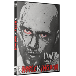 IWA Mid-South DVD January 3, 2019 "RassleKingdom" - Jeffersonville, IN IWA Mid-South DVD January 3, 2019 "RassleKingdom" - Jeffersonville, IN