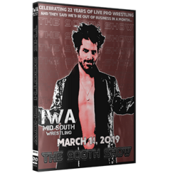 IWA Mid-South DVD March 15, 2019 "The 900th Show" - Jeffersonville, IN IWA Mid-South DVD March 15, 2019 "The 900th Show" - Jeffersonville, IN