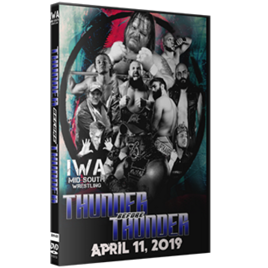 IWA Mid-South DVD April 11, 2019 "Thunder Before Thunder" - Jeffersonville, IN